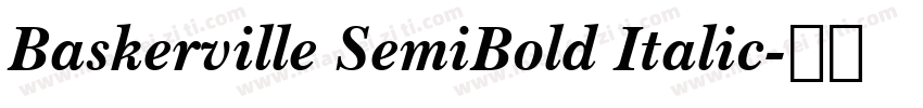 Baskerville SemiBold Italic字体转换
